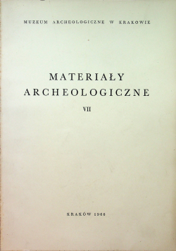 Materiały Archeologiczne VII
