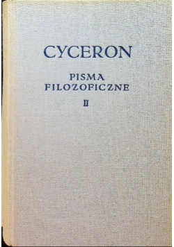Cyceron Pisma filozoficzne Tom II