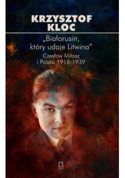 Białorusin, który udaje Litwina