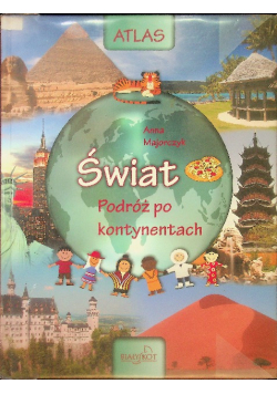 Atlas Świat Podróż po kontynentach