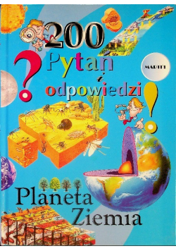 200 pytań i odpowiedzi planeta Ziemia