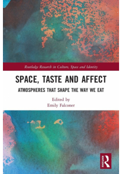 Space, Taste and Affect