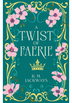 A Twist of Faerie