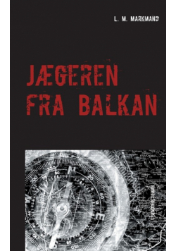 Jægeren fra Balkan