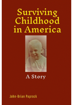 Surviving Childhood in America