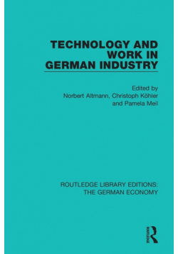 Technology and Work in German Industry