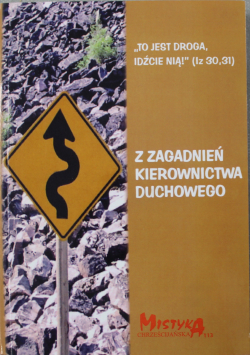 Z zagadnień kierownictwa duchowego