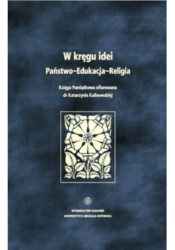 W kręgu idei Państwo-Edukacja-Religia