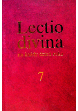 Lectio divina Tom  7 Dni powszednie okresu zwykłego (rok II)