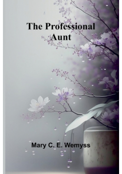 The Professional Aunt