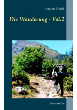 Die Wanderung - Vol.2