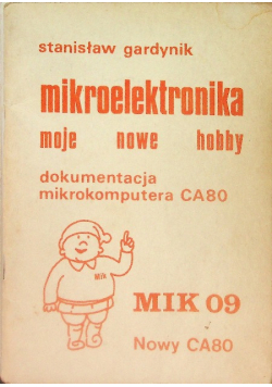 Mikroelektronika moje nowe hobby Mik 09