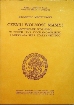 Czemu wolność mamy