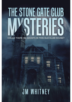 The Stone Gate Club Mysteries