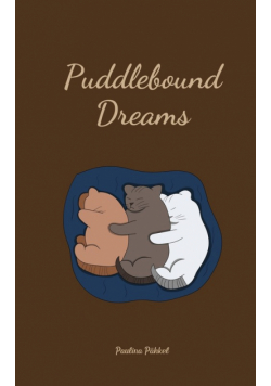 Puddlebound Dreams