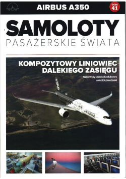 Samoloty Pasażerskie Świata T.41 Airbus A350