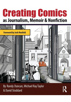 Creating Comics as Journalism, Memoir and Nonfiction