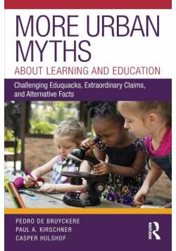 More Urban Myths About Learning and Education