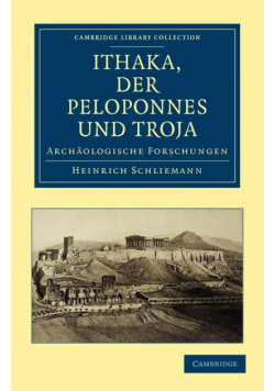 Ithaka, Der Peloponnes Und Troja