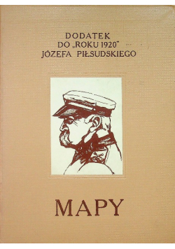 Dodatek do roku 1920 Józefa Piłsudskiego Mapy