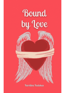 Bound by Love