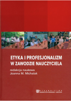 Etyka i profesjonalizm w zawodzie nauczyciela