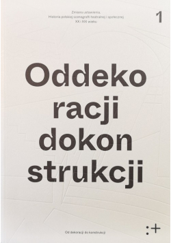 Zmiana ustawienia Od dekoracji do konstrukcji