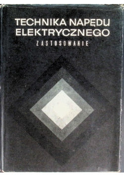 Technika napędu elektrycznego Podstawy teoretyczne