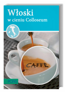 Język włoski. W cieniu Colloseum
