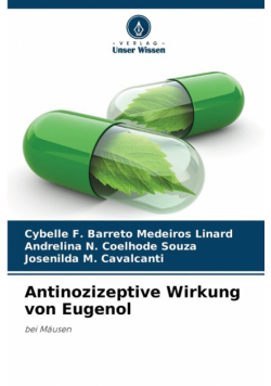 Antinozizeptive Wirkung von Eugenol