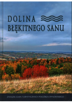 Dolina Błękitnego Sanu