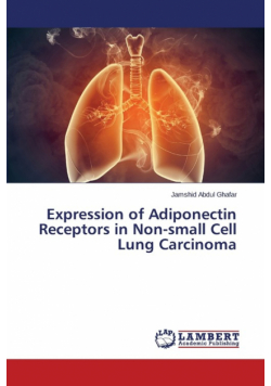 Expression of Adiponectin Receptors in Non-small Cell Lung Carcinoma