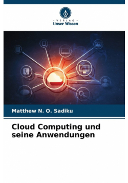 Cloud Computing und seine Anwendungen