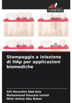 Stampaggio a iniezione di HAp per applicazioni biomediche