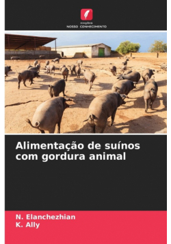 Alimentação de suínos com gordura animal