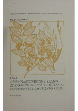 Dwa osiemnastowieczne zielniki ze zbiorów Instytutu Botaniki Uniwersytetu Jagiellońskiego