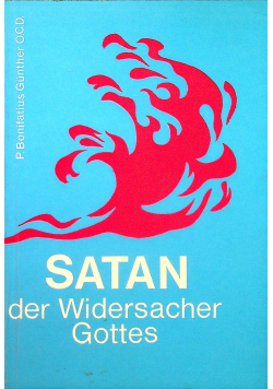 Satan der Widersacher Gottes