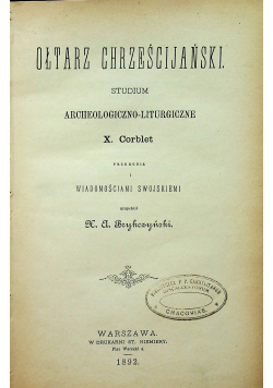 Ołtarz chrześcijański 1892 r.