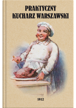 Praktyczny Kucharz Warszawski