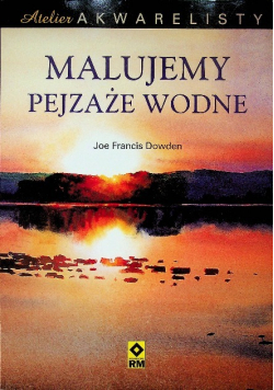 Malujemy pejzaże wodne
