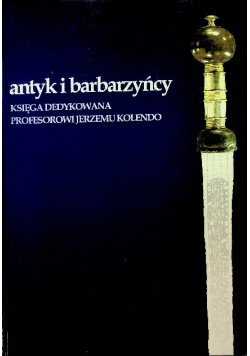Antyk i barbarzyńcy