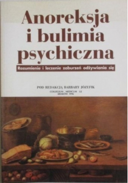 Anoreksja i bulimia psychiczna