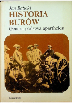 Historia Burów geneza państwa apartheidu