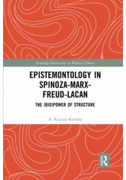 Epistemontology in Spinoza-Marx-Freud-Lacan