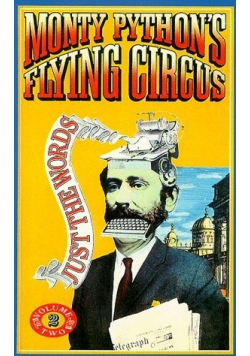 Monty Pythons flying circus Just The Word Volume 2