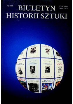 Biuletyn historii sztuki  Nr 1 i 2 / 99