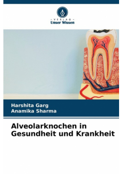 Alveolarknochen in Gesundheit und Krankheit