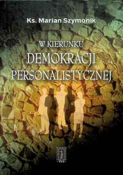 W kierunku demokracji personalistycznej
