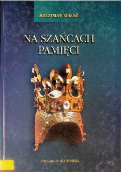 Na szańcach pamięci