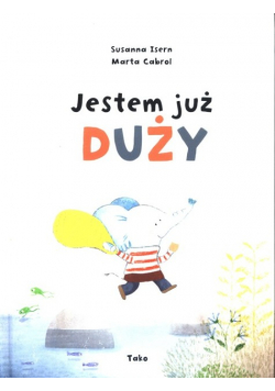 Jestem już duży